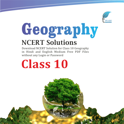 Ncert Solutions For Class Geography In Pdf Form For