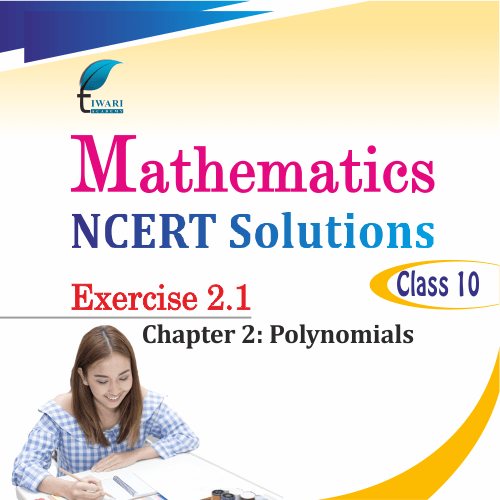 NCERT Solutions For Class 10 Maths Chapter 2 Exercise 2.1