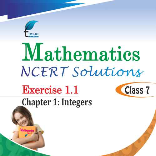 CBSE NCERT Class 7 Maths Chapter 1 Exercise 1.1 Solution For 2022-2023