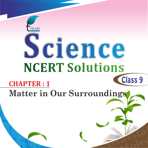 Ncert Solutions For Class 9 Science Chapter 1 In Pdf For 2022 23