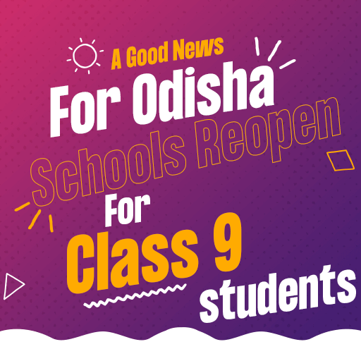 Odisha Schools Reopen for Class 9 students