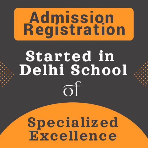Admission in Delhi School of Specialized Excellence