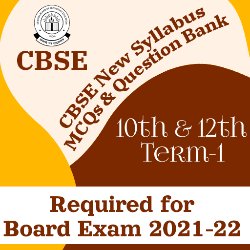 CBSE New Syllabus MCQs and Question Bank