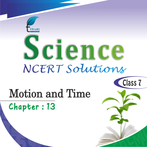 NCERT Solutions For Class 7 Science Chapter 13 In PDF For 2022-23.