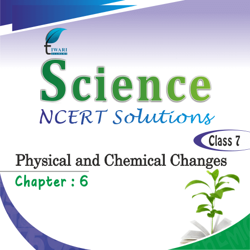 NCERT Solutions For Class 7 Science Chapter 6 In PDF Form For 2022-23.