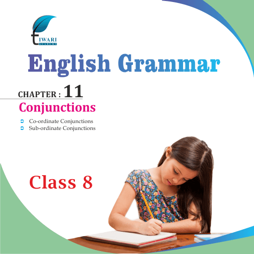 class-8-english-grammar-chapter-11-conjunctions-for-session-2022-2023