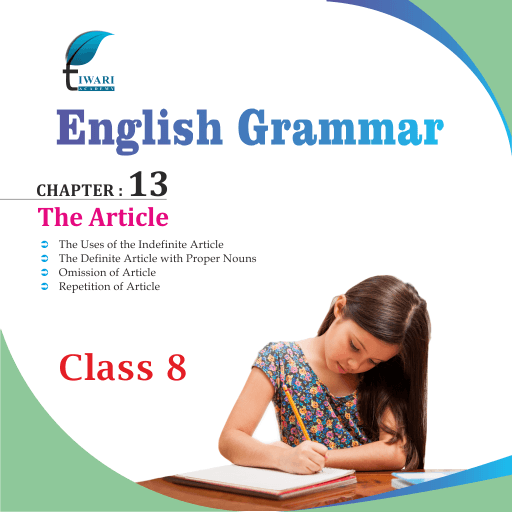 Class 8 English Grammar Chapter 13 The Article for Session 2022-2023.