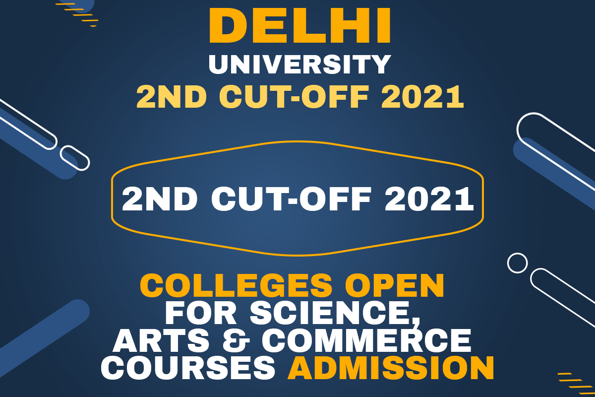 Delhi University 2nd CutOff for Science Arts and Commerce Admission.