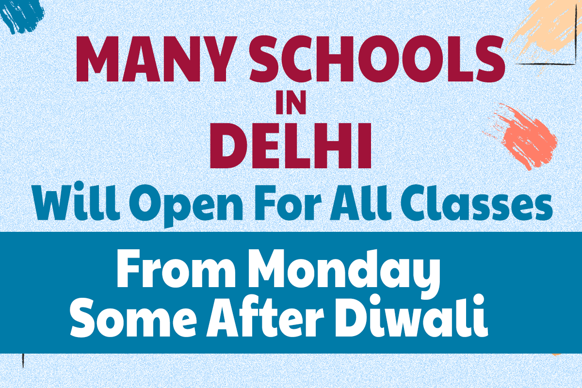 Many Schools in Delhi will Open