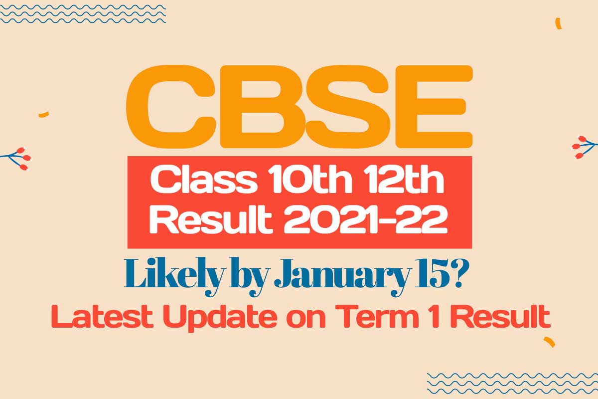 CBSE Class 10th 12th Result 2021, Likely by January 15