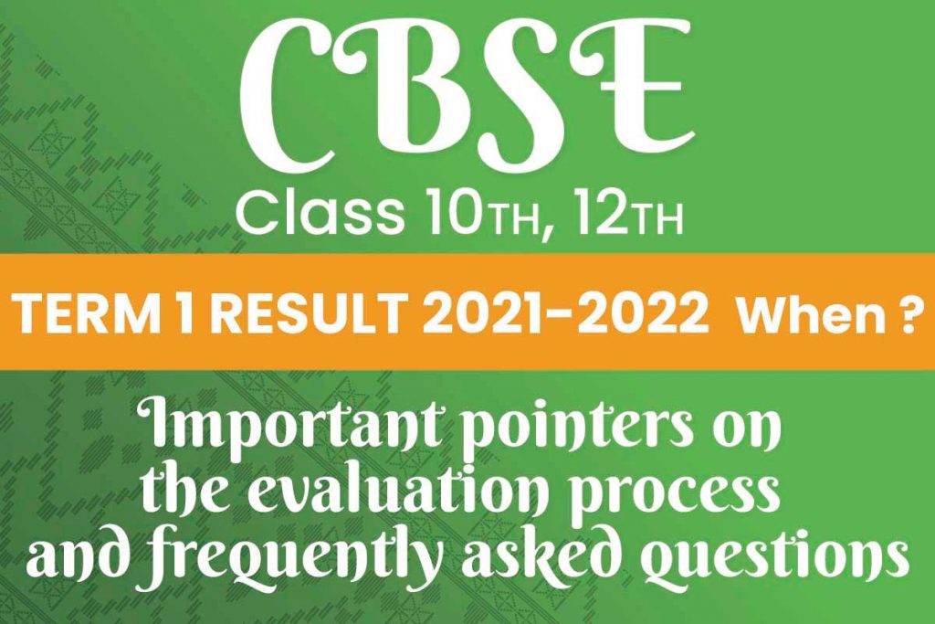 CBSE Term 1 Result 2022 Important Pointers On Evaluation Process FAQ.