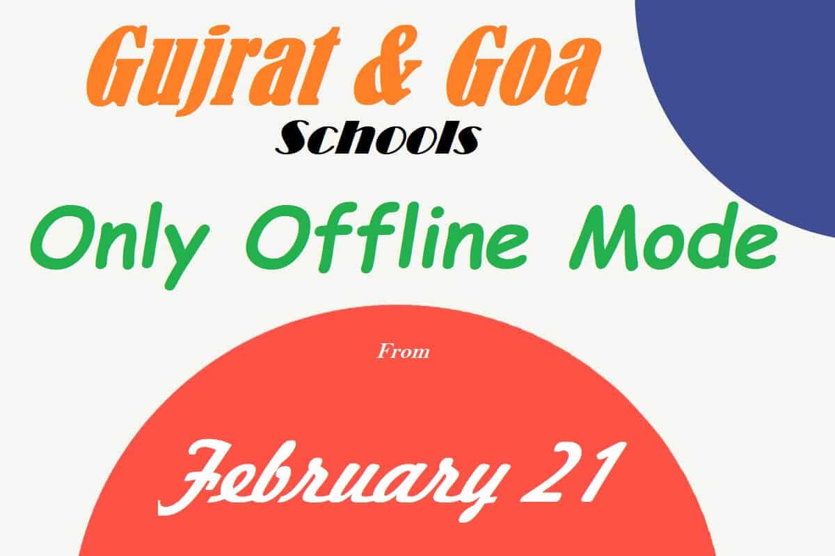 Gujarat and Goa from February 21 Only Offline Mode