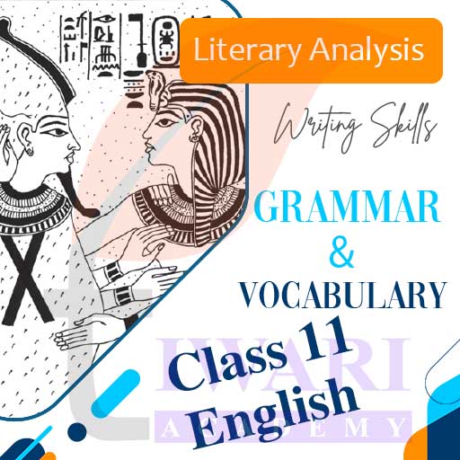 Step 1: Literary Analysis, Writing Skills, Grammar and Vocabulary.