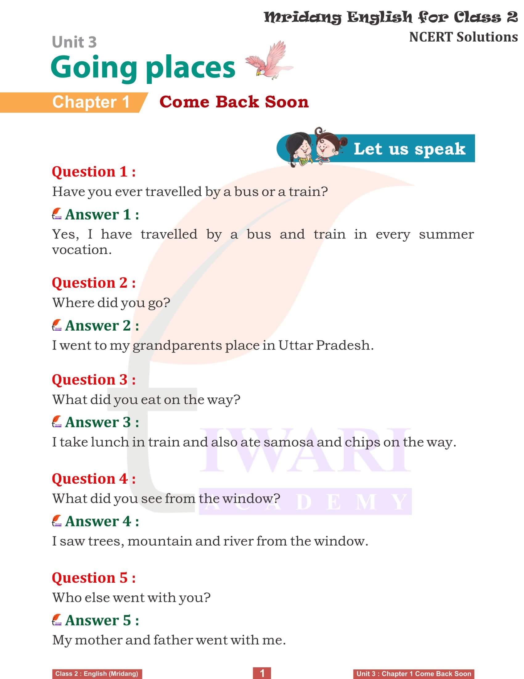 NCERT Solutions for Class 2 English Mridang Unit 3 Going Places Chapter 1 Come Back Soon