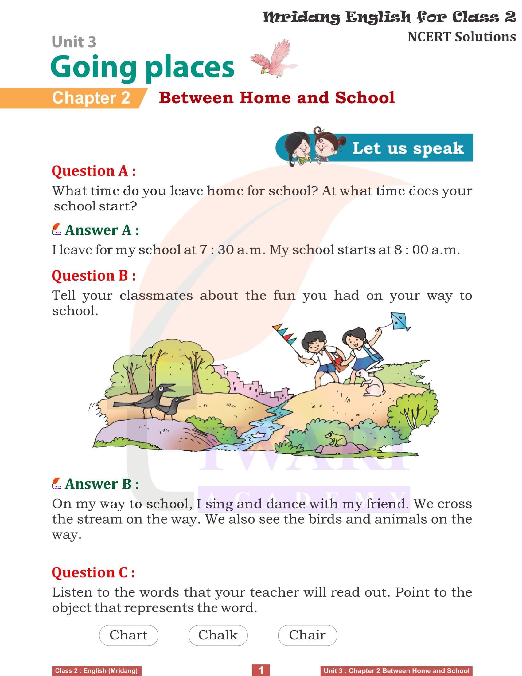 NCERT Solutions for Class 2 English Mridang Unit 3 Going Places Come Back Chapter 2 Between Home and School