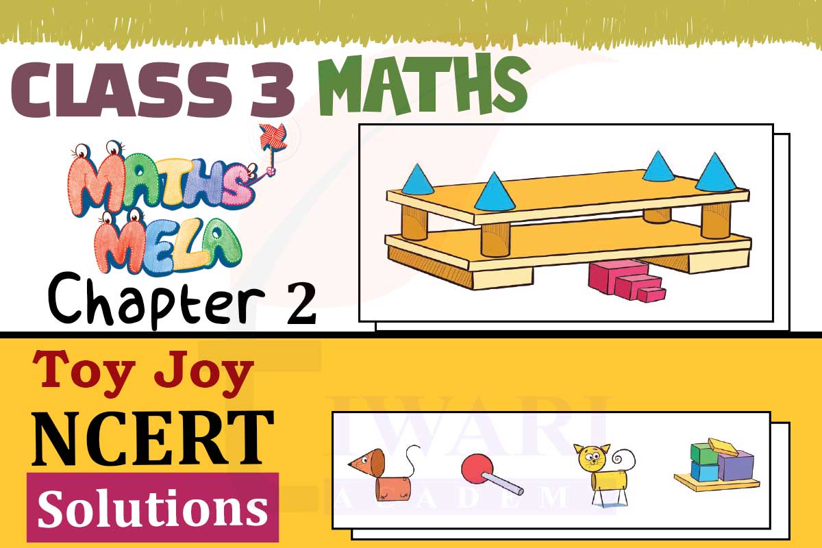 NCERT Solutions for Class 3 Maths Mela Chapter 2 Toy Joy