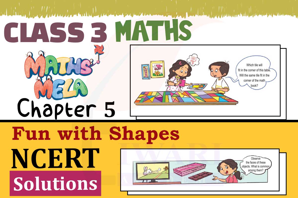 NCERT Solutions for Class 3 Maths Mela Chapter 5 Fun with Shapes