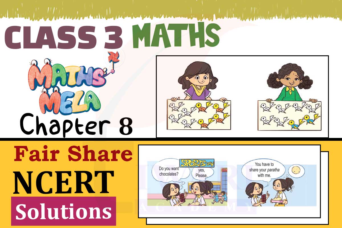 NCERT Solutions for Class 3 Maths Mela Chapter 8 Fair Share