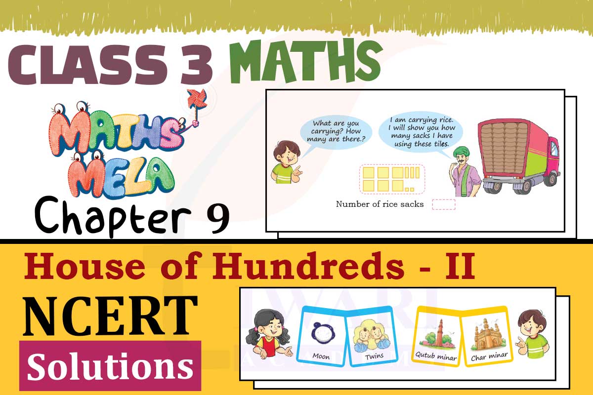 NCERT Solutions for Class 3 Maths Mela Chapter 9 House of Hundreds – II