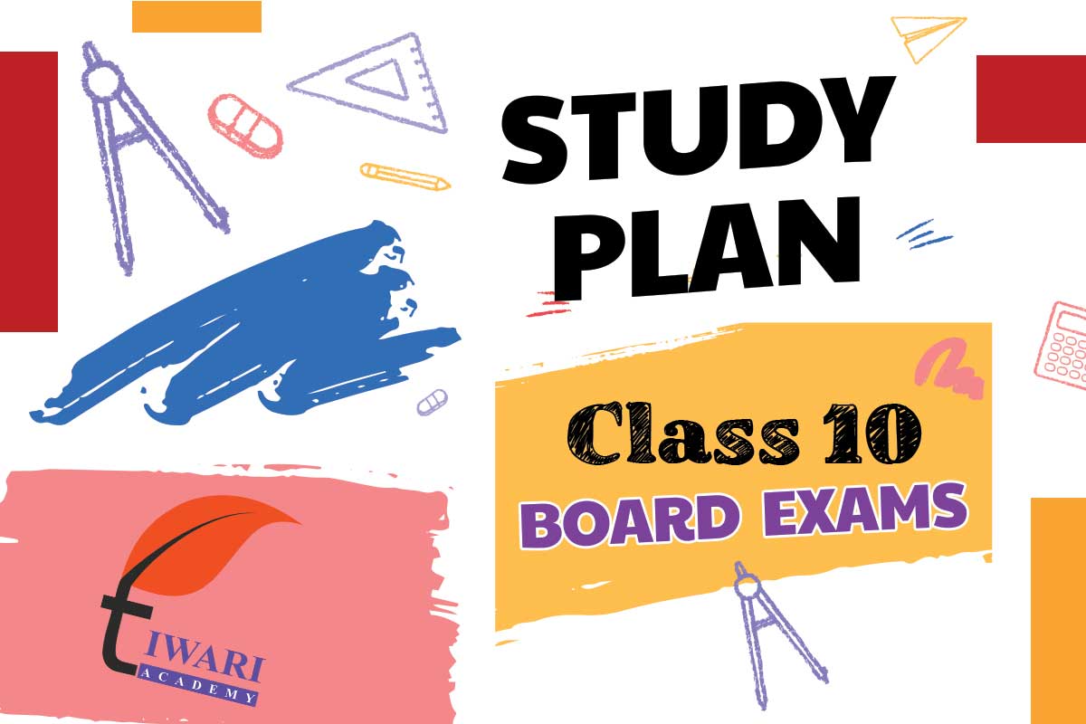 Study Plan for Class 10 Board Exams