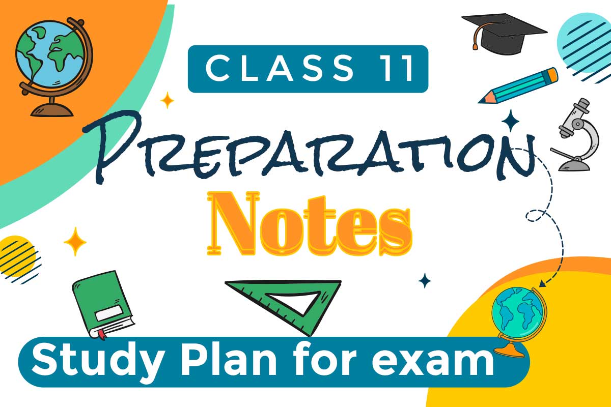 Study Plan for 11th Final Examination