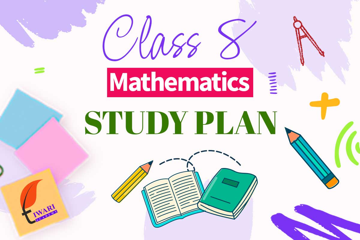 Study Plan for Class 8 Mathematics