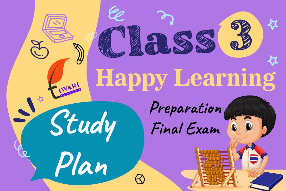 Study Plan for Class 3 Learning for Exam