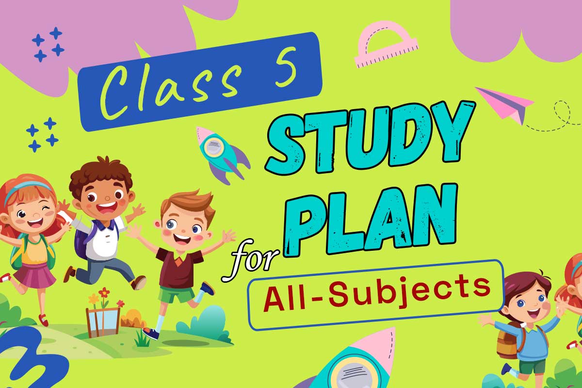 Study Plan for Class 5 Exam Preparation