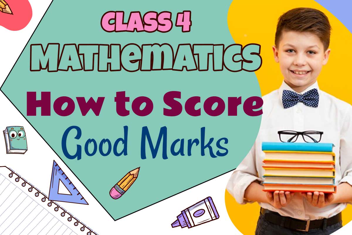 Class 4 Maths Exam Preparation with NCERT Solutions