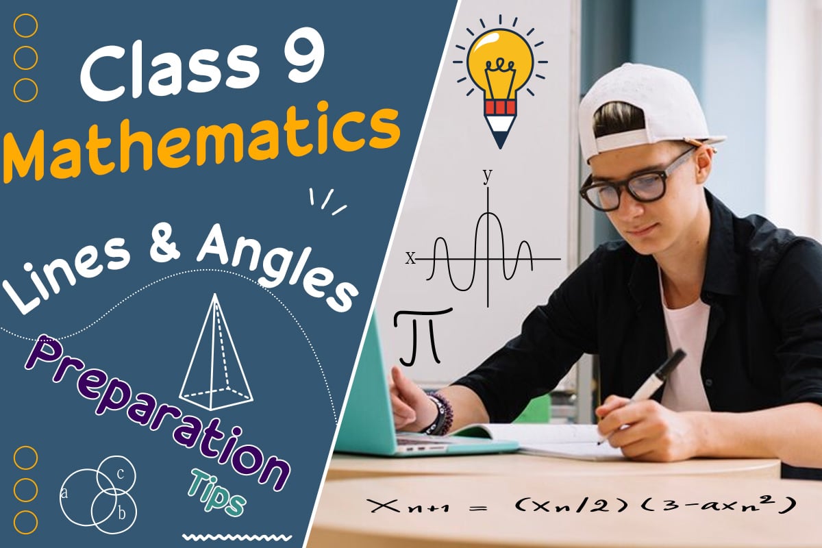 Class 9 Maths Chapter 6 Lines and Angles Preparation